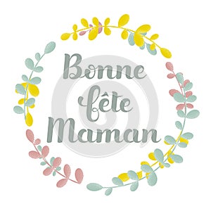 Happy MotherÃ¢â¬â¢s Day in French : Bonne fÃÂªte Maman photo